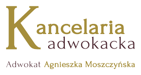 AGNIESZKA MOSZCZYŃSKA KANCELARIA ADWOKACKA